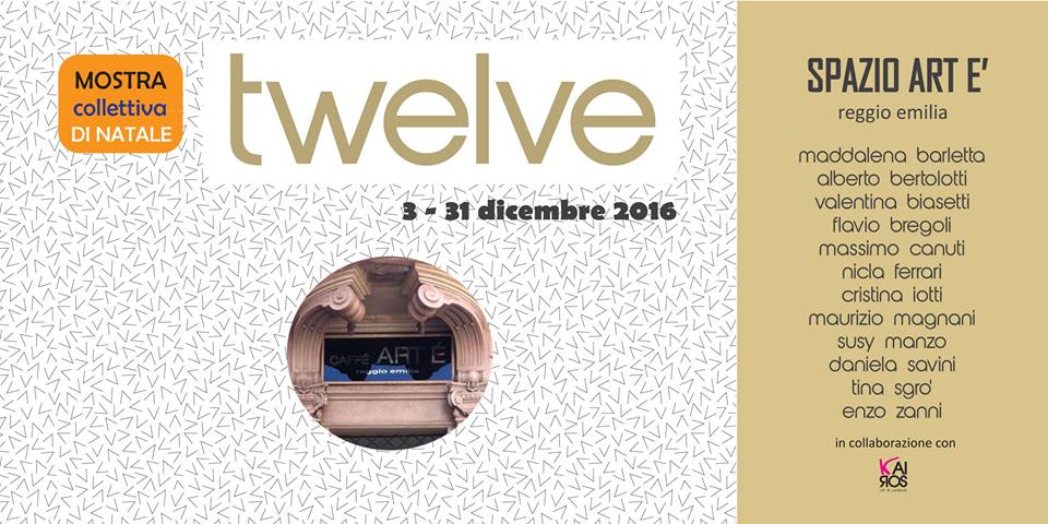 Mostra collettiva TWELVE
