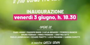 #GREEN | Mostra collettiva di pittura, scultura, fotografia.